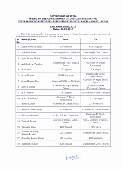 The following transfer & postings in the grade of Superintendent are