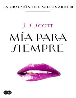 MÃ­a para siempre (La obsesiÃ³n del millonario III) (Spanish Edition)