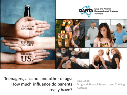 Teenagers, alcohol and other drugs: How much influence do