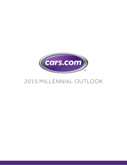 2015 MILLENNIAL OUTLOOK - Cars.com DealerADvantage