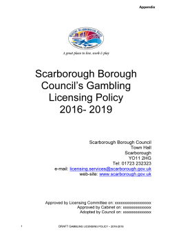 Scarborough Borough Council`s Gambling Licensing Policy 2016