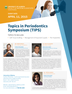 Topics in Periodontics Symposium (TIPS)