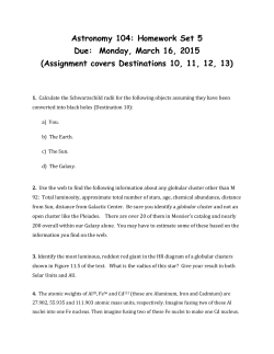 Astronomy 104: Homework Set 5 Due: Monday, March 16, 2015