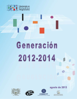 4a. GeneraciÃ³n 2012-2014 - Doctorado en Estudios Regionales