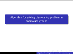 Algorithm for solving discrete log problem in anomaluos groups