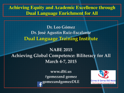 Achieving Equity and Academic Excellence through Dual Language
