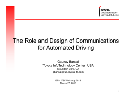 The Role and Design of Communications for Automated Driving