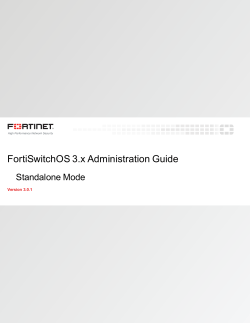 FortiSwitchOS Administration Guide Standalone Mode