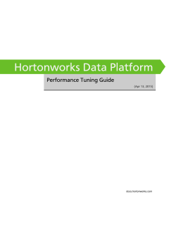 Hortonworks Data Platform - Performance Tuning Guide