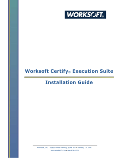 Worksoft Certify Execution Suite Installation Guide