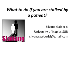 What to do if you are stalked by a patient?