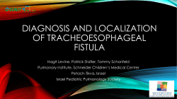 Diagnosis and localization of tracheoesophageal fistula