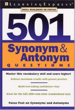 501 Synonym & Antonym Questions