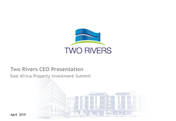 Two Rivers CEO Presentation - East Africa Property Investment