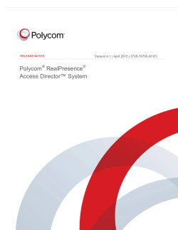 PolycomÂ® RealPresenceÂ® Access Directorâ¢ System Release Notes