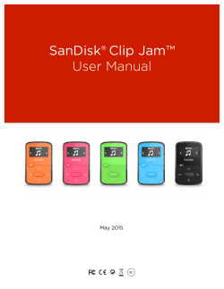 SanDiskÂ® Clip Jamâ¢ User Manual