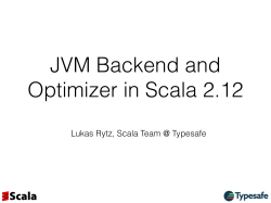 The JVM Backend and Optimizer in Scala 2.12