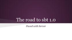 The road to sbt 1.0