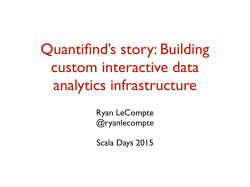 Quantifind`s story: Building custom interactive data
