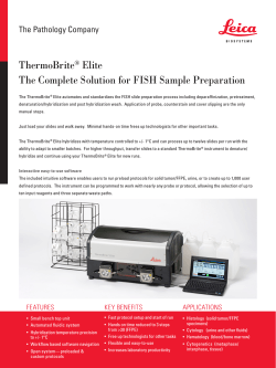 ThermoBriteÂ® Elite The Complete Solution for FISH Sample