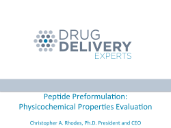 Pep/de Preformula/on: Physicochemical Proper/es Evalua/on