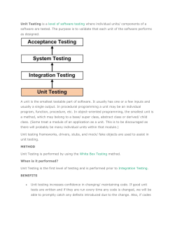 Unit Testing is a level of software testing where individual units