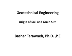 Geotechnical Engineering Bashar Tarawneh, Ph.D. ,P.E