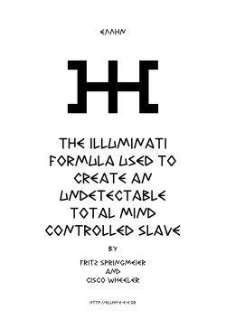 The Illuminati Formula Used to Create an Undetectable Total Mind