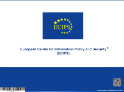 The European Centre for Information Policy and Security (ECIPS)