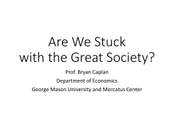 Are We Stuck with the Great Society?
