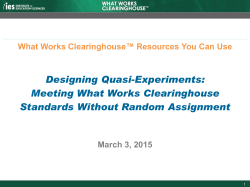 Designing Quasi-Experiments: Meeting What Works Clearinghouse