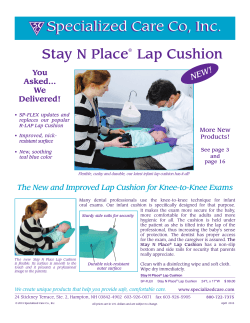 Stay N PlaceÂ® Lap Cushion Specialized Care Co, Inc.