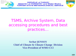 TSMS, Archive System, Data accessing procedures and best