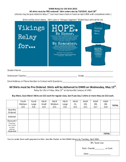 All Shirts must be Pre-Ordered. Shirts will be delivered to EHMS on
