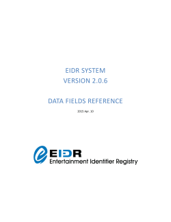 EIDR SYSTEM VERSION 2.0.6 DATA FIELDS REFERENCE