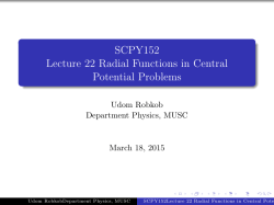 SCPY152 Lecture 22 Radial Functions in Central Potential Problems