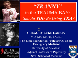Tranny in the Trauma Bay! Who Should Get Tranexamic Acid and Wh