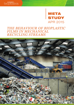 The behaviour of bioplastic films in mechanical recycling streams