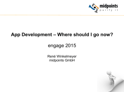 App Development â Where should I go now? engage 2015