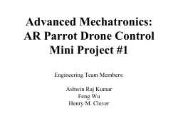 Advanced Mechatronics: AR Parrot Drone Control Mini Project #1