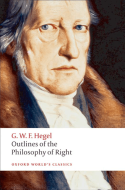 Outlines of the Philosophy of Right (Oxford World`s Classics)