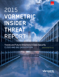 2015 Vormetric Insider Threat Report â Cloud and Big Data Edition