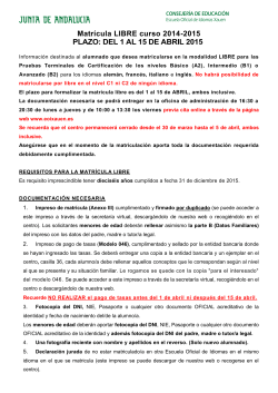 MatrÃ­cula LIBRE curso 2014-2015 PLAZO: DEL 1 AL 15