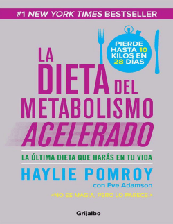 La dieta del metabolismo acelerado (Spanish Edition)