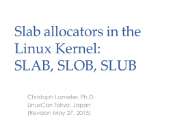 SL[AUO]B: Kernel memory allocators for smaller objects