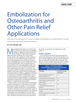Embolization for Osteoarthritis and Other Pain Relief Applications
