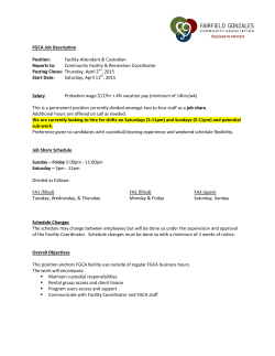 FGCA Job Description Position: Facility Attendant & Custodian