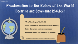 Lesson 131 D&C 124:1-21 Proclamation to the Rulers of the World