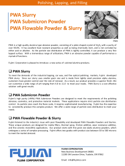 PWA Slurry PWA Submicron Powder PWA Flowable Powder & Slurry