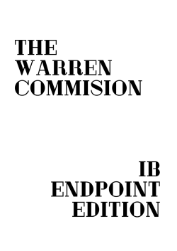 Warren Commission IB Endpoint Edition - Fenner Life